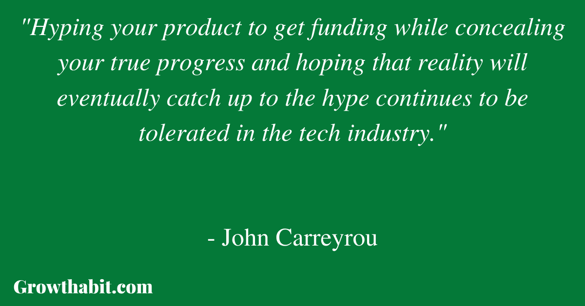 John Carreyrou Quote 2