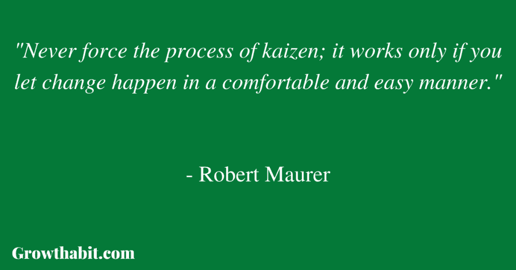 Robert Maurer's Quote: 