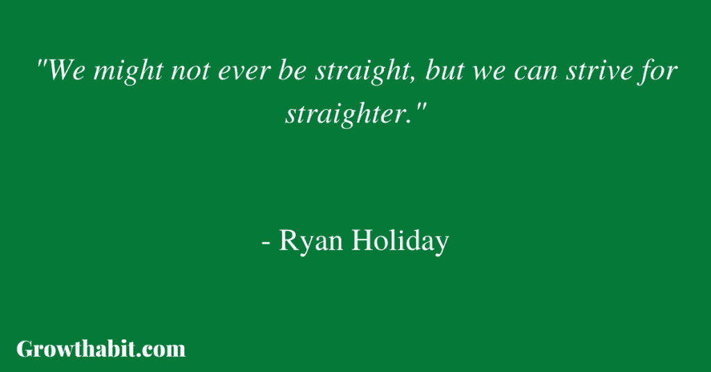 Ryan Holiday's Quote: 