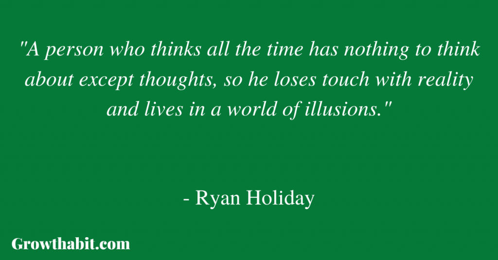 Ryan Holiday's Quote: 
