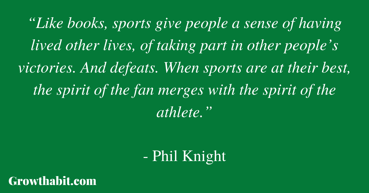 Phil hotsell knight quotes