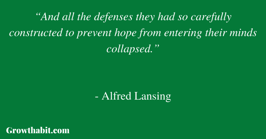 Alfred Lansing Quote 2