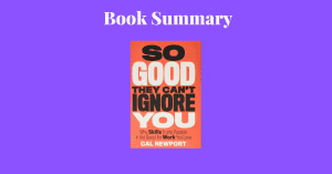 So Good They Can't Ignore You - Book Cover