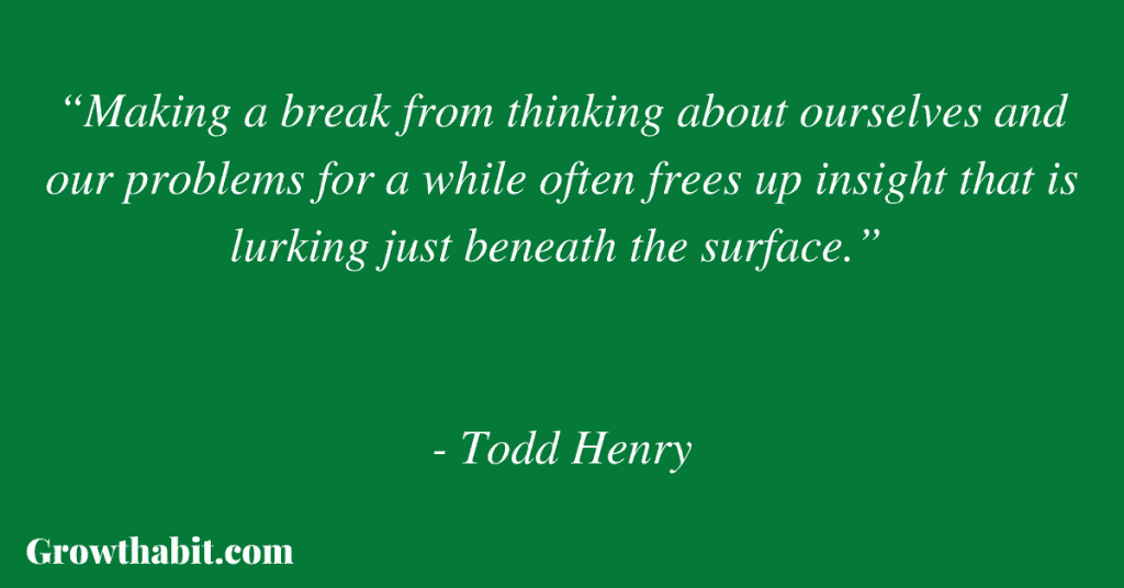 Todd Henry Quote 5