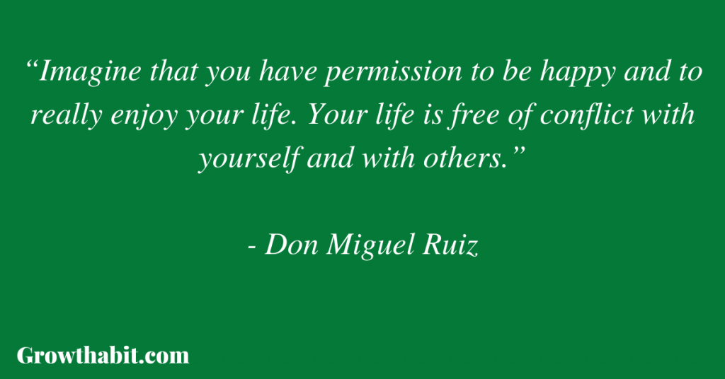 Don Miguel Ruiz Quote 2