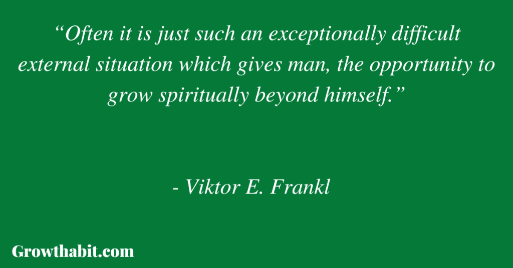 Viktor E Frankl Quote