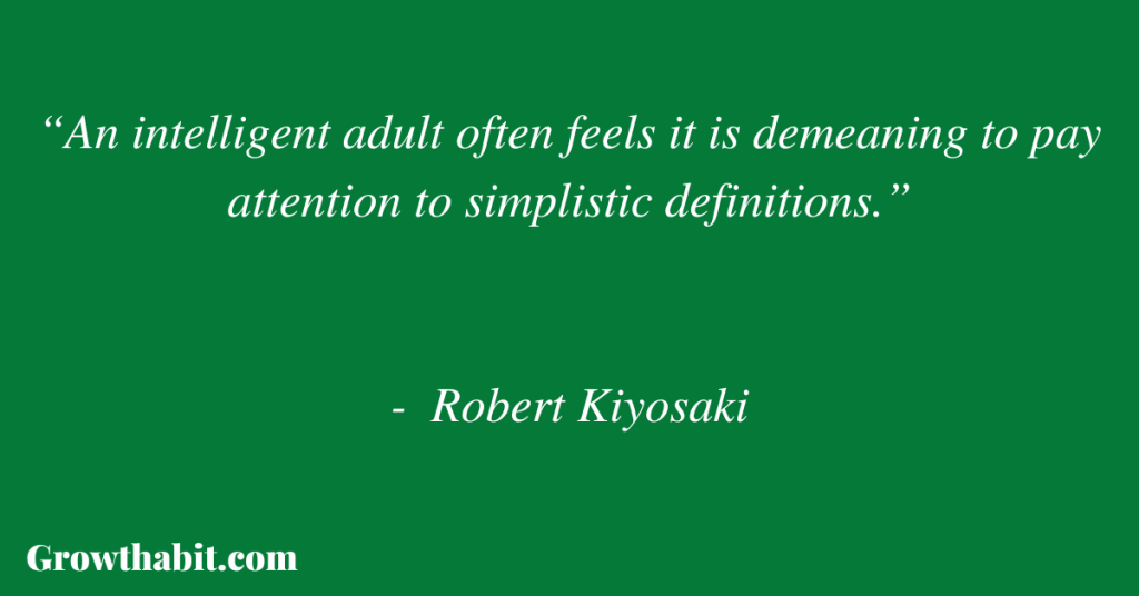 Robert Kiyosaki Quote 3