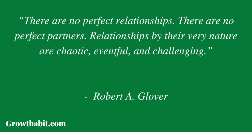 Robert A. Glover Quote