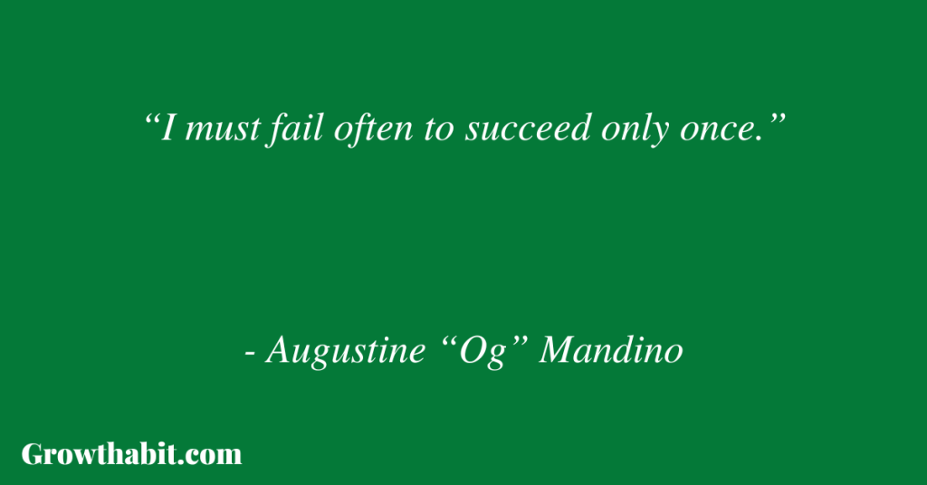 Augustine “Og” Mandino II Quote 3
