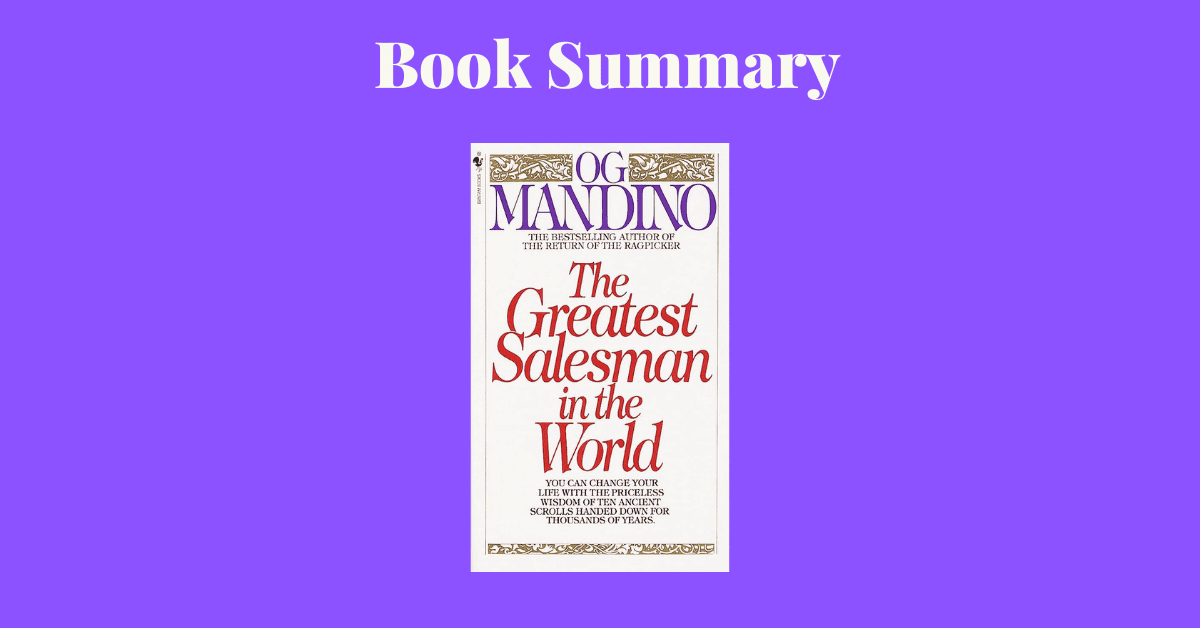 Book Summary - The Greatest Salesman in the World