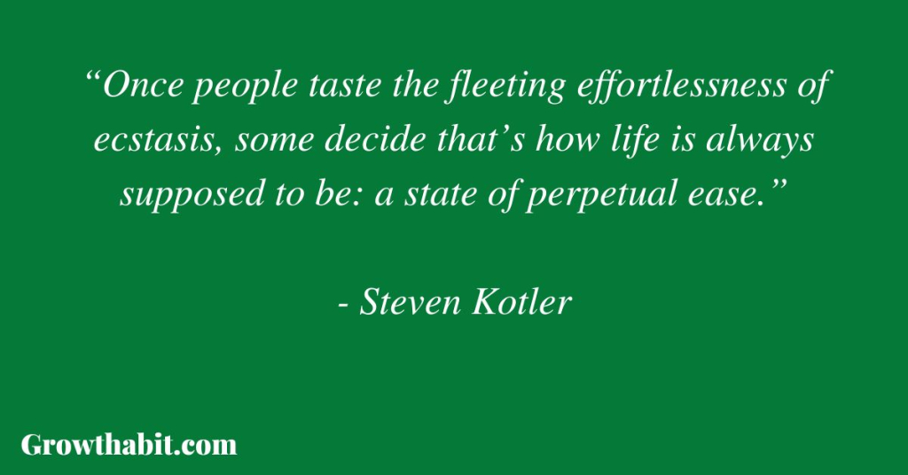 Steven Kotler Quote 2