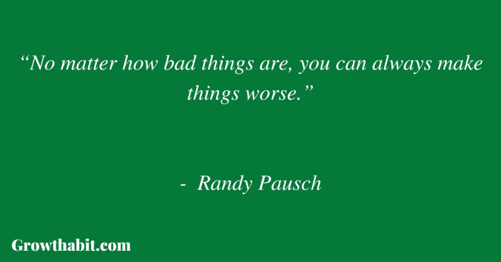 Randy Pausch Quote 3